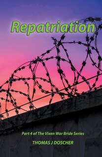 Couverture_Repatriation - Part 4 of The Vixen War Bride Series
