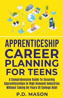 Front cover_Apprenticeship Career Planning For Teens