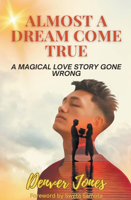 Couverture_Almost A Dream Come True A Magical Love Story Gone Wrong