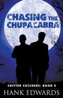 Front cover_Chasing the Chupacabra