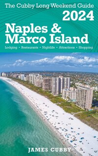 Front cover_NAPLES & MARCO ISLAND The Cubby 2024 Long Weekend Guide