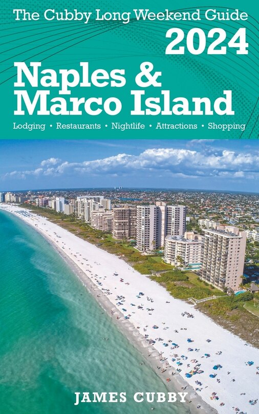 Front cover_NAPLES & MARCO ISLAND The Cubby 2024 Long Weekend Guide