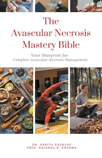 Couverture_The Avascular Necrosis Mastery Bible