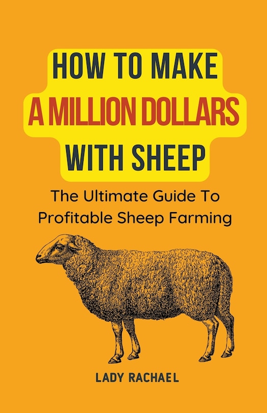 Couverture_How To Make A Million Dollars With Sheep