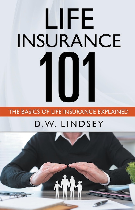Couverture_Life Insurance 101 - The Basics of Life Insurance Explained
