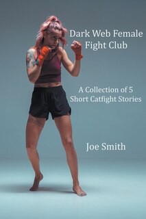 Front cover_Dark Web Female Fight Club