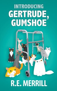 Couverture_Introducing Gertrude, Gumshoe