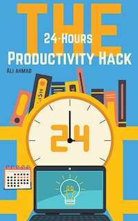 Couverture_The 24-Hour Productivity Hack