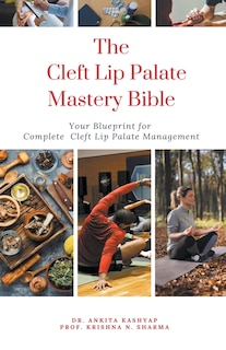 Couverture_The Cleft Lip Palate Mastery Bible