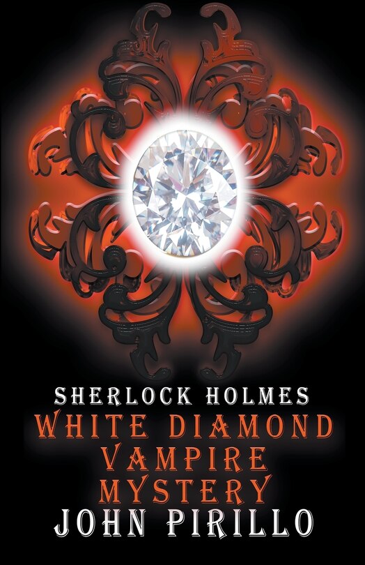 Front cover_Sherlock Holmes, White Diamond Vampire Mystery