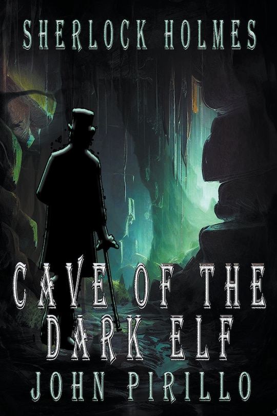 Front cover_Sherlock Holmes, Cave of the Dark Elf