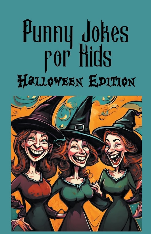 Front cover_Punny Jokes For Kids - Halloween Edition
