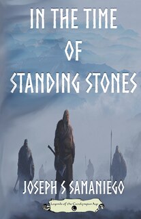 Front cover_In the Time of Standing Stones