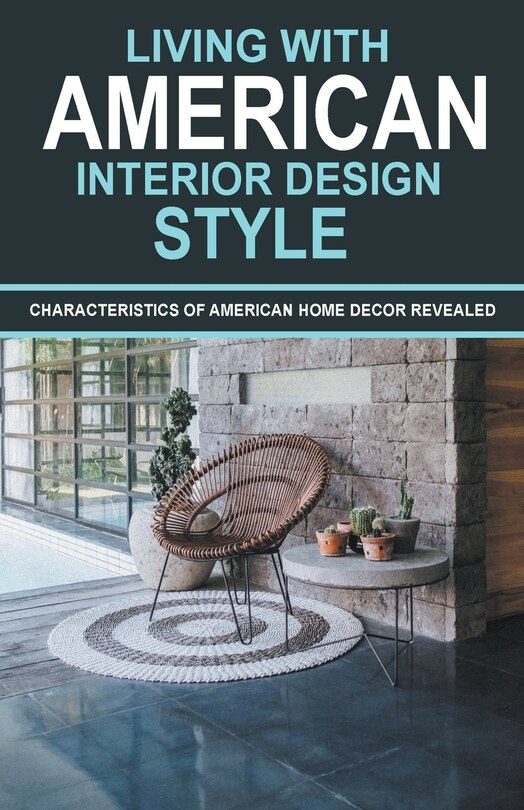 Front cover_Living With American Interior Design Style