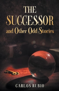 Front cover_The Successor and Other Odd Stories