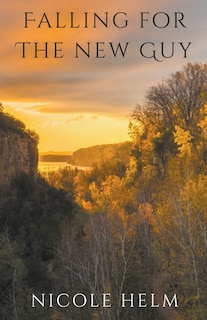 Front cover_Falling for the New Guy
