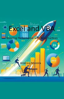 Excel and VBA Boosting Performance with Best Practices