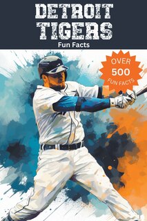 Front cover_Detroit Tigers Fun Facts