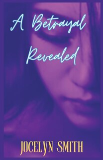 Front cover_A Betrayal Revealed