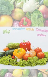 Couverture_My Struggles with Constipation