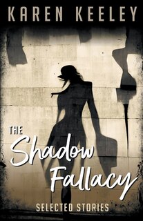Front cover_The Shadow Fallacy