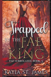 Couverture_Trapped by the Fae King