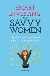 Couverture_Smart Investing for Savvy Women