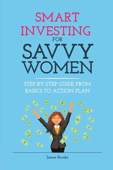Couverture_Smart Investing for Savvy Women