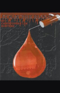 Front cover_It's In The Blood (Book 4)