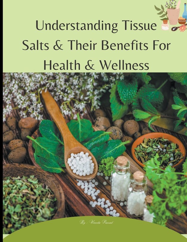 Couverture_Understanding Tissue Salts & Their Benefits For Health & Wellness