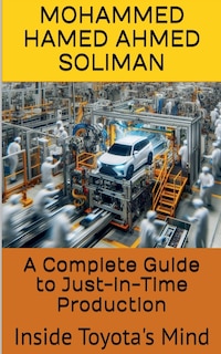 Front cover_A Complete Guide to Just-in-Time Production