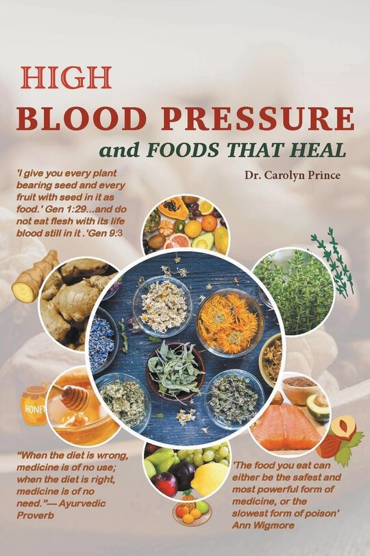 Front cover_High Blood Pressure And Foods That Heal