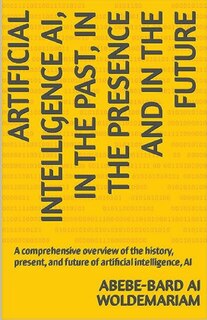 Front cover_In the Past, in the Presence and in the Future of Artificial Intelligence AI