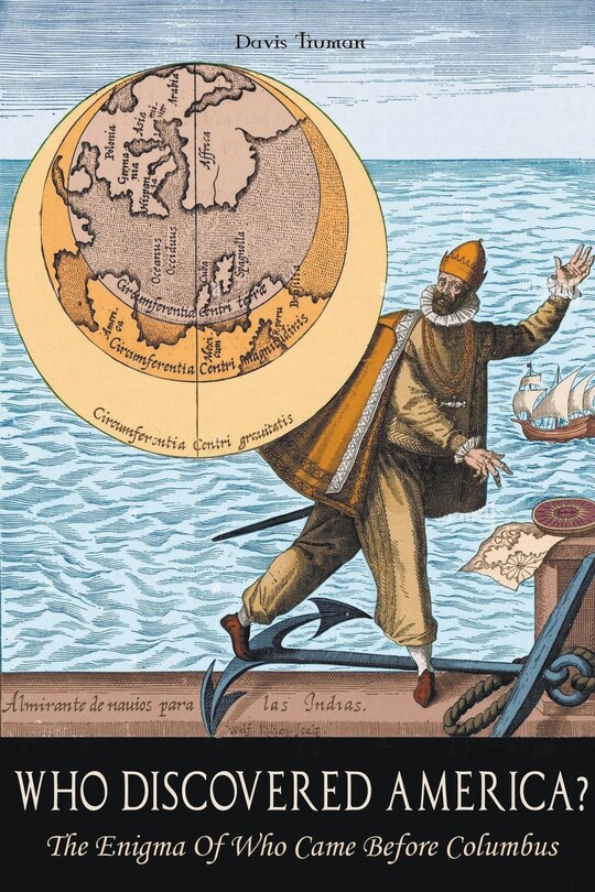 Front cover_Who Discovered America? The Enigma of Who Came Before Columbus