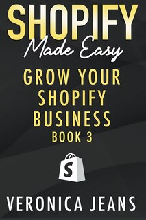 Front cover_Grow Your Shopify Business