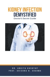 Front cover_Kidney Infection Demystified