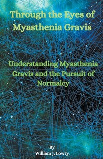 Couverture_Through the Eyes of Myasthenia Gravis