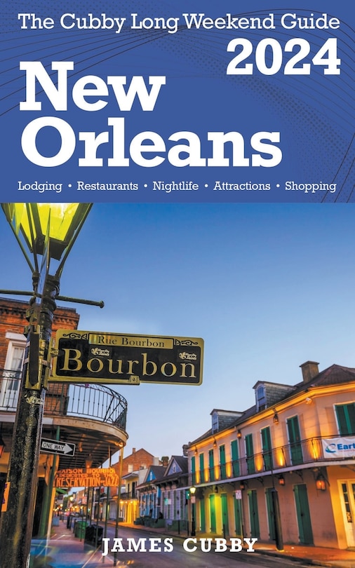 Couverture_NEW ORLEANS The Cubby 2024 Long Weekend Guide