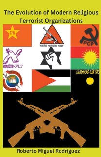Front cover_The Evolution of Modern Religious Terrorist Organizations