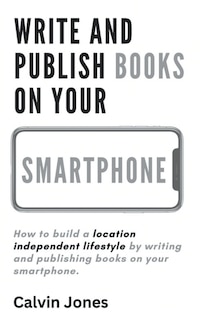 Couverture_Write and Publish Books on Your Smartphone