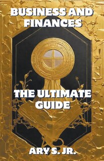 Front cover_Business and Finance The Ultimate Guide