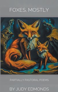 Front cover_Foxes, Mostly