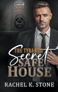 Couverture_The Tyrant's Secret Safe House