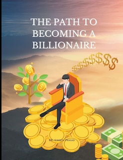 Front cover_The Path to Becoming a Billionaire