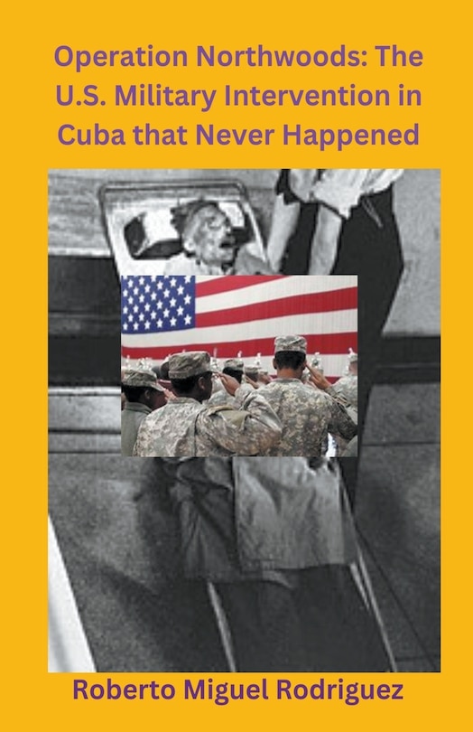 Front cover_Operation Northwoods