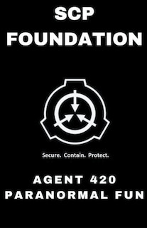 Couverture_SCP Foundation Agent 420 Paranormal Fun