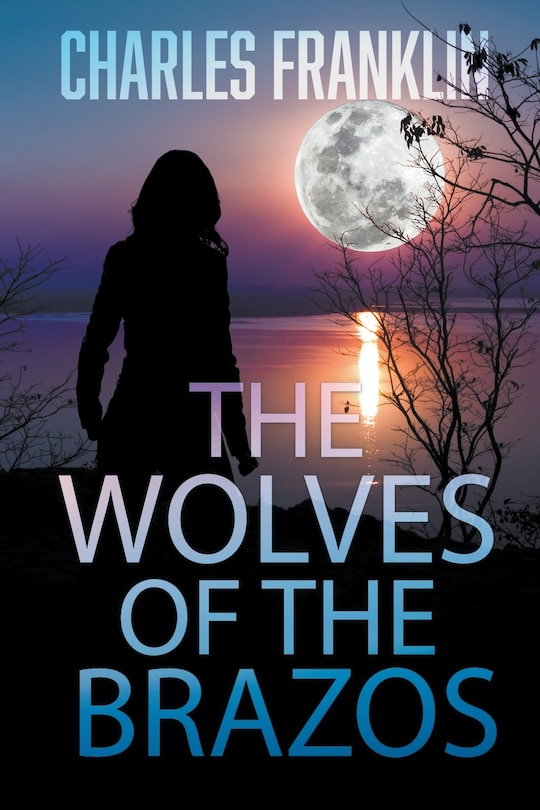 Front cover_Wolves of the Brazos