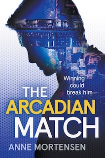 Front cover_The Arcadian Match