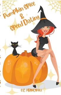 Front cover_Pumpkin Spice and Speed Dating