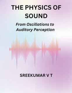 Front cover_The Physics of Sound